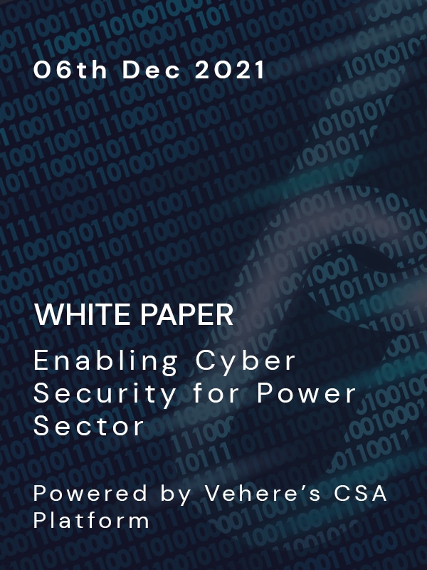 Whitepaper On Enabling Cyber Security For Power Sector - Vehere